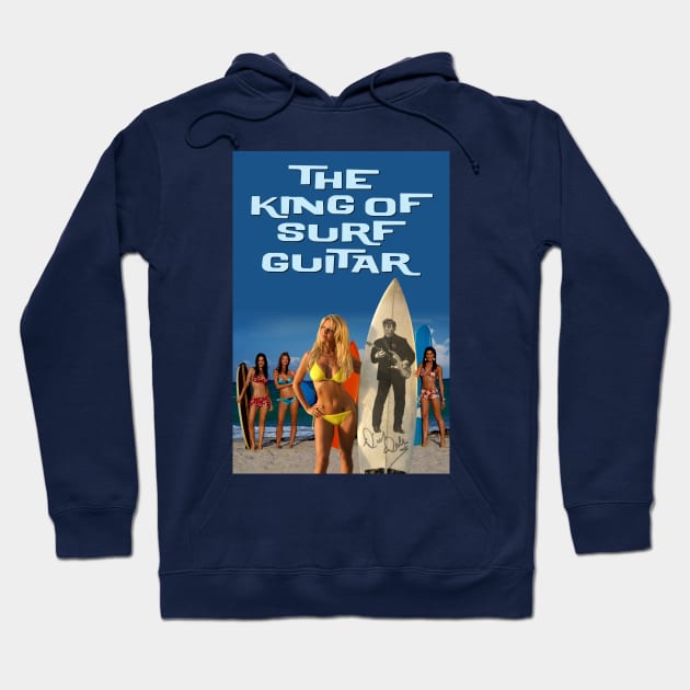 Dick Dale - King Of The Surf Guitar Hoodie by PLAYDIGITAL2020